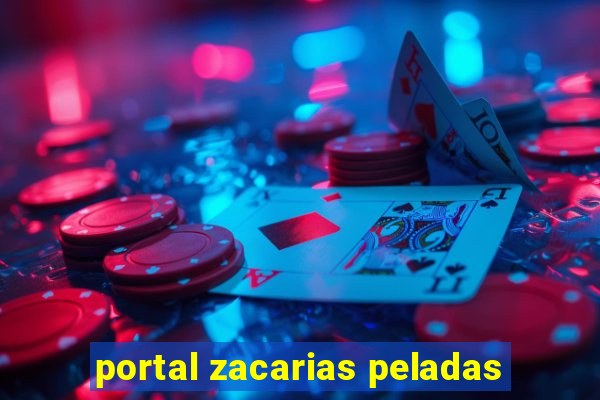 portal zacarias peladas